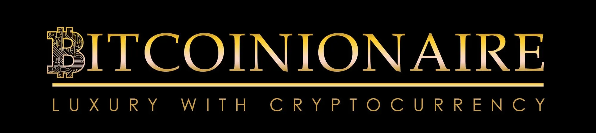 Bitcoinionaire — Luxury with Cryptocurrency